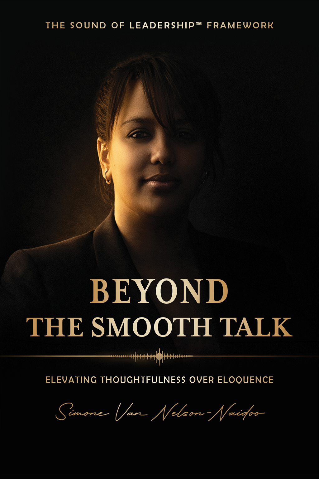 Beyond the Smooth Talk by Simone Van Nelson-Naidoo